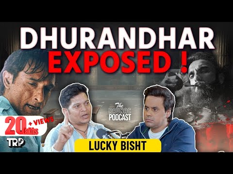 Lucky Bisht on Reality of Dhurandhar, RAW, CIA, MI6, Pakistan, Discipline, Danger & More | TRP 🎙️