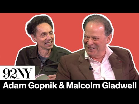 Adam Gopnik with Malcolm Gladwell: On the Mystery of Mastery