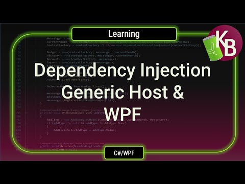 Dependency Injection, Generic Host, and WPF