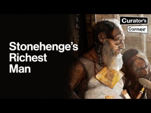 Stonehenge's Richest Man | The Bush Barrow Chieftain | Curator's Corner S7 Ep2