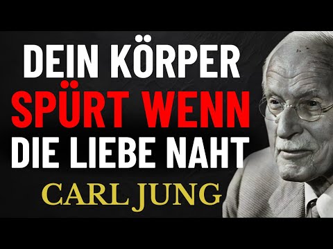 Wenn Du Deinen Seelenverwandten Bald Triffst, Wird Dein Körper Es Zeigen | Carl Jung