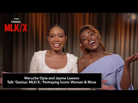 Weruche Opia and Jayme Lawson Talk 'Genius: MLK/X'