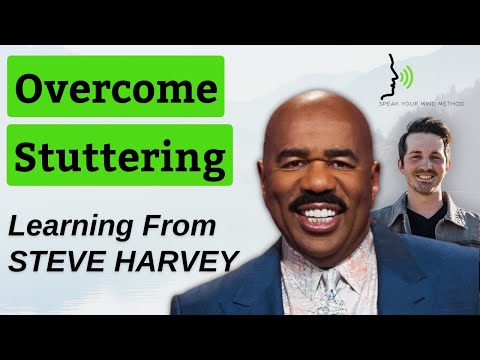 How to Stop Stuttering: Learning from ex-stutterer Steve Harvey