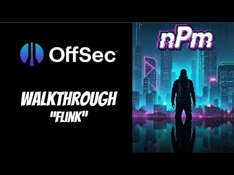 Offsec Proving Grounds Walkthrough - Flink