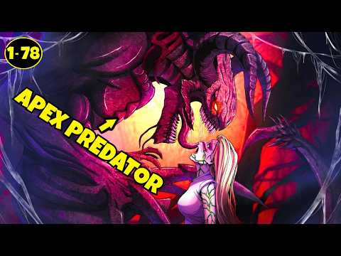 [1-78] He Ate 696,696 ALIEN Species & Evolved As An Apex Predator God | Manhwa Recap