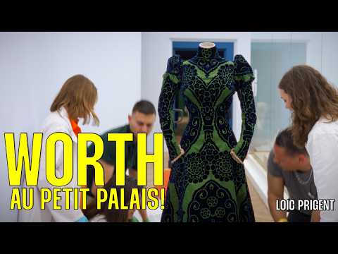 QUI A FAIT LES PLUS BELLES ROBES DE TOUS LES TEMPS? Le montage de l'expo WORTH! Par Loïc Prigent