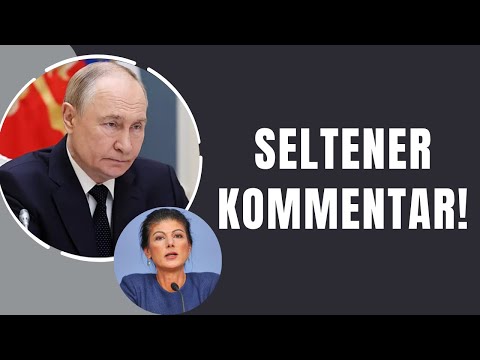 „Das denkt Putin wirklich über Wagenknecht“ – endlich erfahren wir es!