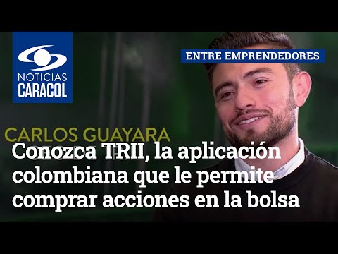 Conozca TRII, la aplicación colombiana que le permite comprar acciones en la bolsa