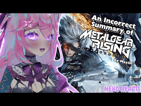 ━☆NEKO REACTS━☆ EXTREMELY ACCURATE METAL GEAR RISING ! ! [ PART 1 ]