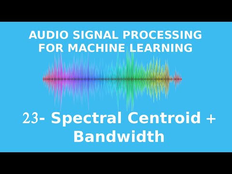 Extracting Spectral Centroid and Bandwidth with Python and Librosa
