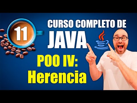 Curso de Java #11 | Programación Orientada a Objetos (POO) IV: Herencia (Superclases y Subclases)