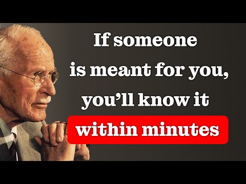 IN 3 MINUTES: How to know if this person is meant for you. Fateful love – Carl Jung