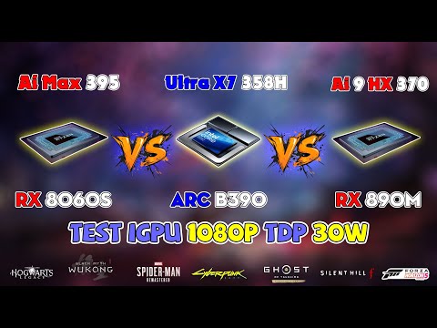 Ryzen AI Max+ 395 vs AI 9 HX 370 vs Ultra 7 358H: The Ultimate iGPU Battle! 1080p High Settings Test