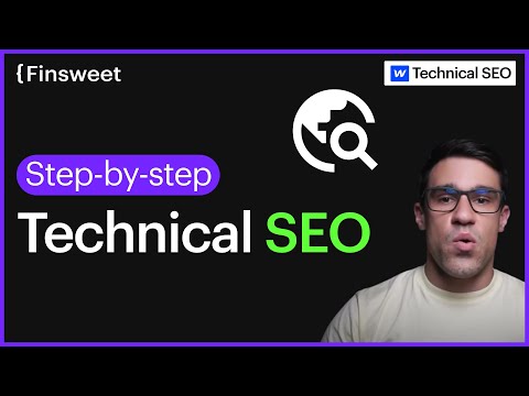 The Ultimate Guide to Technical SEO in Webflow