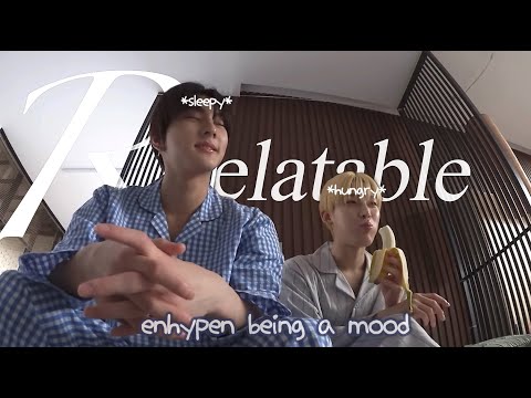 enhypen but make it chaotically relatable