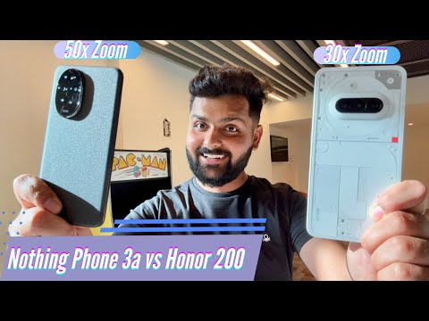Nothing Phone 3a vs Honor 200: Which One Should You Buy?