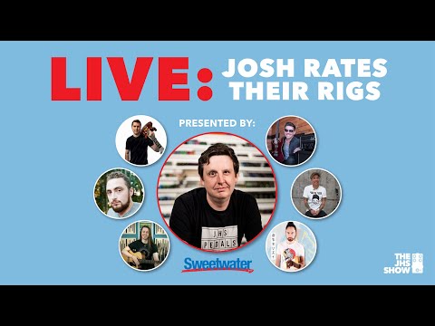 LIVE: Josh Rates Your Favorite Youtuber's Guitar Rigs