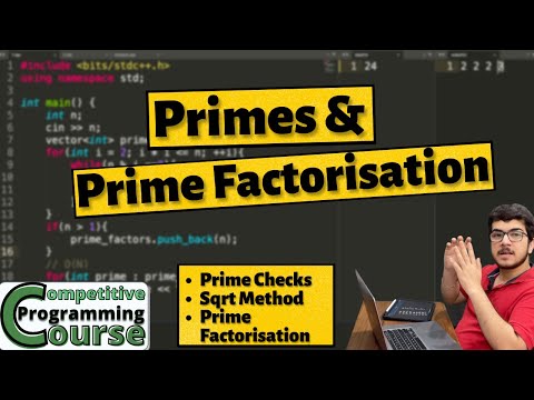 Prime Check & Prime Factorisation | CP Course | EP 58