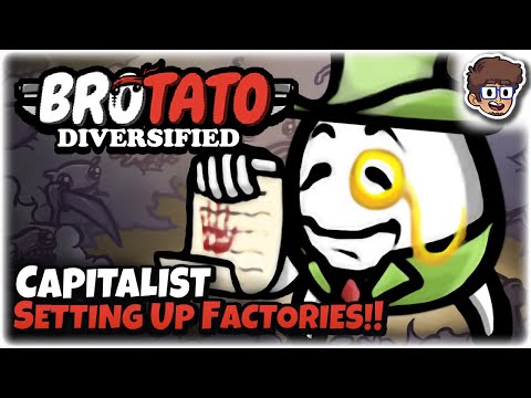 Capitalist Character, Using Factories to Get RICH!! | Brotato: Modded
