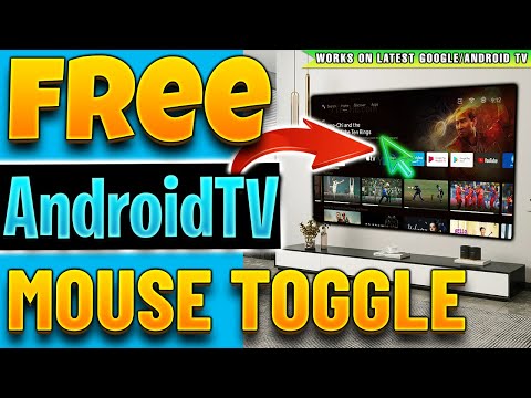 🔴ANDROID TV / GOOGLE TV NEW MOUSE TOGGLE  2024 UPDATE !