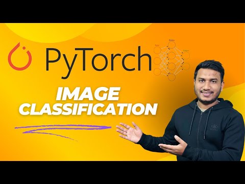 How to Perform Image Classification using PyTorch | Computer Vision Hands On