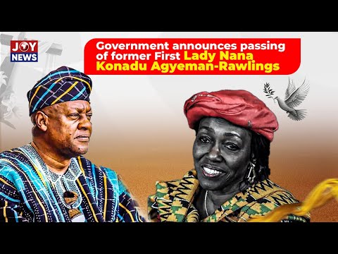 Government announces passing of former First Lady Nana Konadu Agyeman-Rawlings