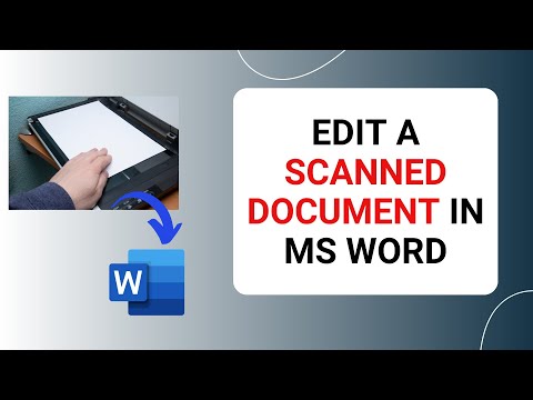 How to Edit a Scanned Document in MS Word
