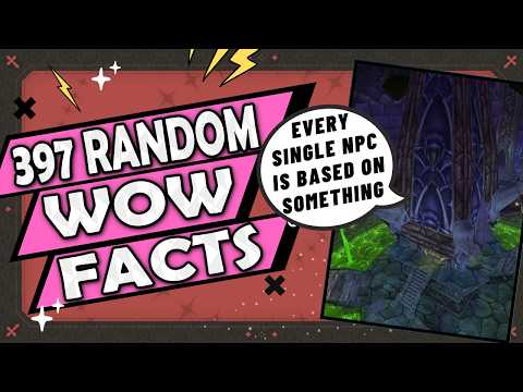 397 WoW Facts To Fall Asleep To