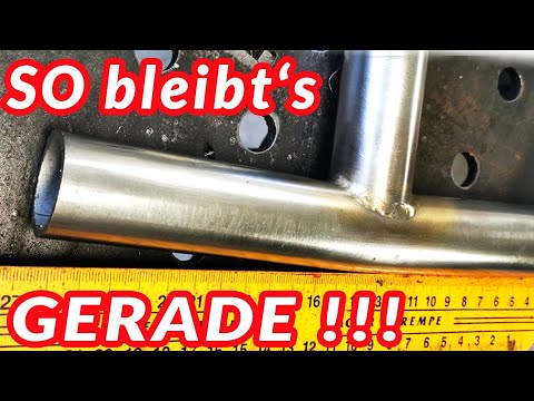 Der Trick für Schweißen ohne Verzug! Schweißverzug vermeiden und minimieren