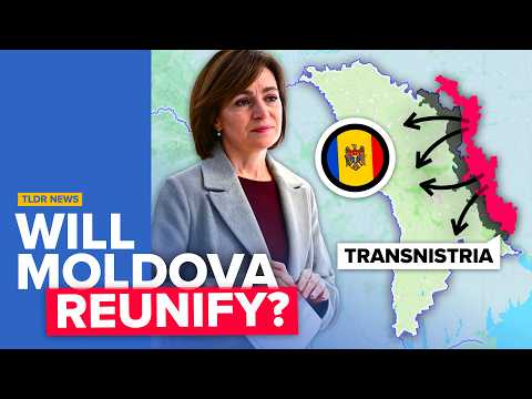 Why Moldova May Reintegrate Transnistria Soon