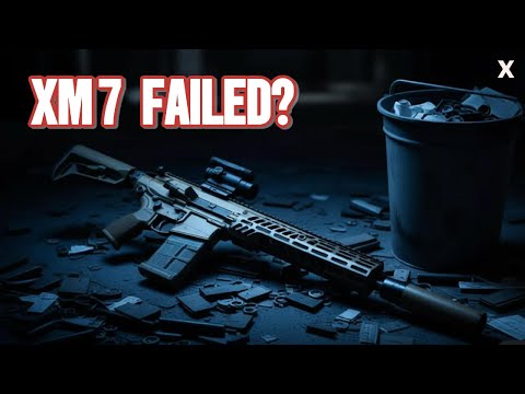 Why Do U.S. Soldiers Want to Throw the XM7 in the Trash?