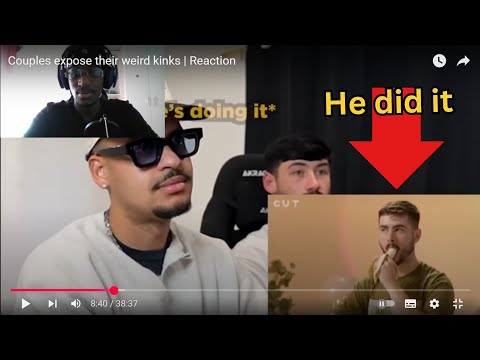 Couples expose their weird kinks | Reaction of a Reaction