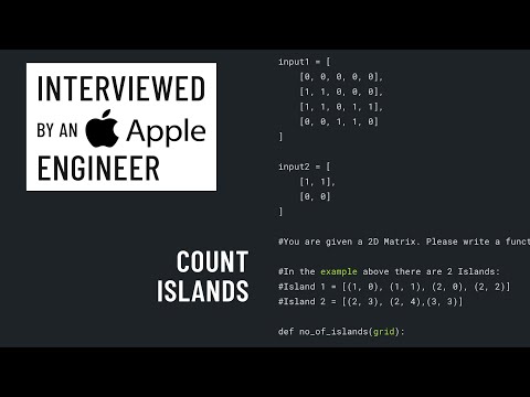 Python interview with an Apple engineer: Count islands