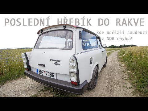 Čtyřtaktní Trabant 1.1 - Proč je to tak hrozný auto? Trocha historie