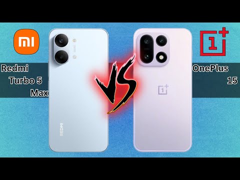 Redmi Turbo 5 Max VS OnePlus 15