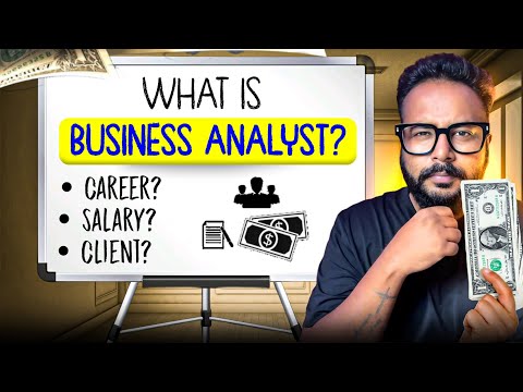 What is a Business Analyst? Career Path, Roles & Real-World Examples
