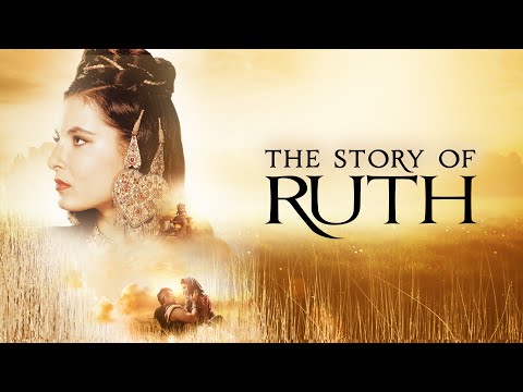 The Story of Ruth: When Faith Opens the Door to Destiny FULL MOVIE