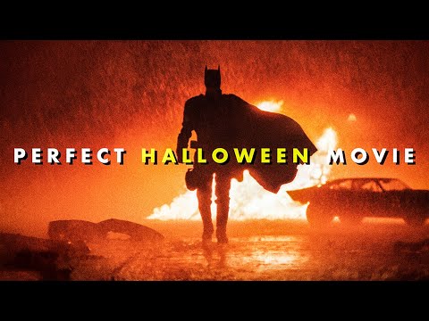 The Batman Is The Perfect Halloween Movie