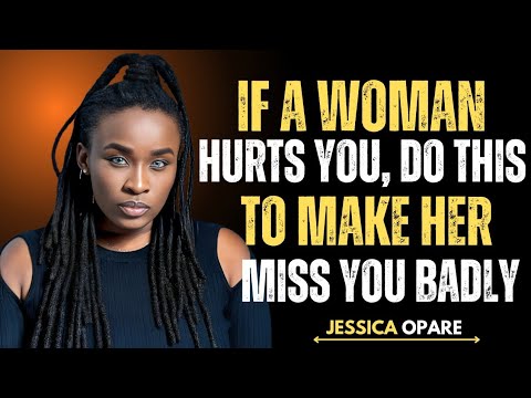 If a Woman Hurts You, Do THIS to Make Her Miss You BADLY 😮🔥#femalepsychology