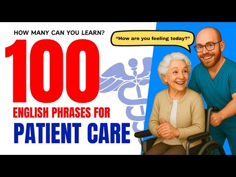 100 Essential Phrases for Patient Care