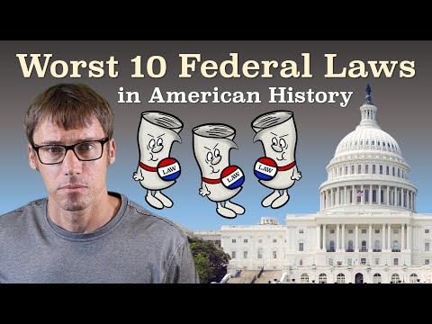 Worst 10 Federal Laws in U.S. History
