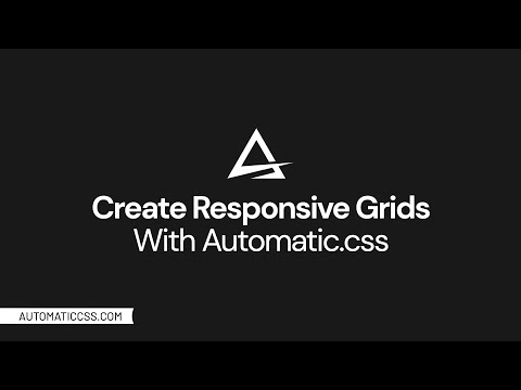 How to Easily Create Responsive Grids With Automatic.css