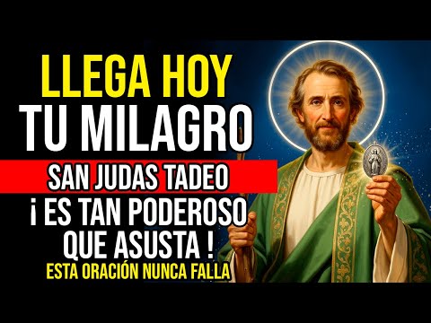 🔥 SAN JUDAS TADEO NUNCA FALLA 🙏 ORACIÓN PARA UN MILAGRO URGENTE IMPOSIBLE HOY