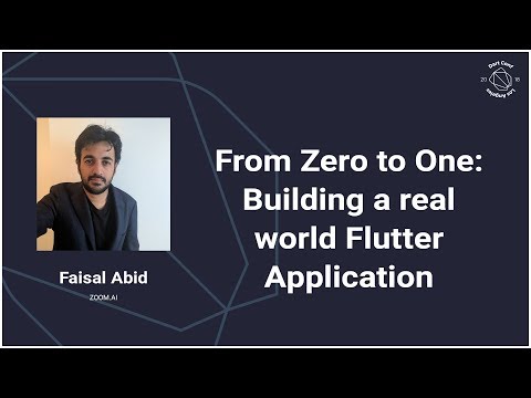 From Zero to One – Building a real world Flutter Application (DartConf 2018)