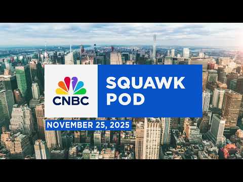 Squawk Pod: Treasury Sec. Bessent, the Future of Democrats, & ‘Embrace Rage’ - 11/25/25 | Audio Only