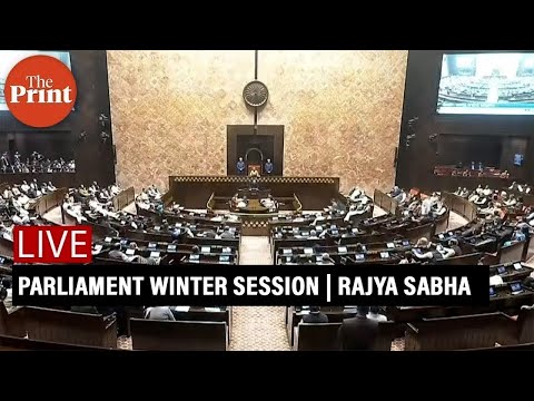 LIVE: Rajya Sabha, Parliament Winter Session 2025