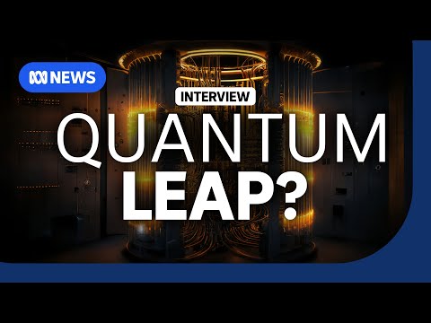 How Australia's quantum sector is making big moves in the smallest way | The Business | ABC NEWS