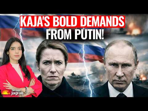 Kaja Kallas Reveals SHOCKING Demands For Peace Deal With Russia! Will Putin Accept?
