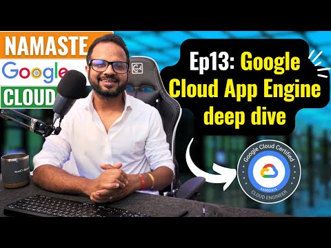 Ep. 13 Google App Engine Tutorial For Beginners | Google Cloud App Engine