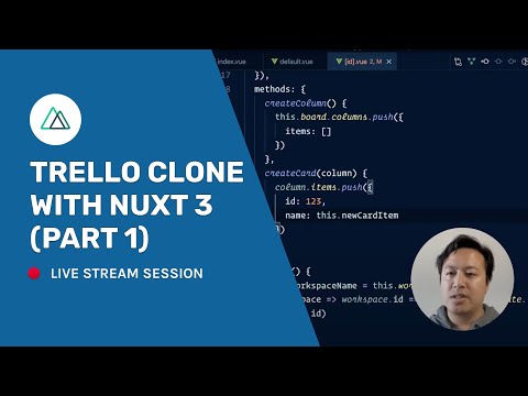 Build with Ben (#20): Trello Clone with Nuxt 3 (Beta) (Part 1)